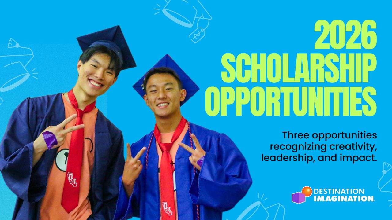 Two smiling graduates wearing caps, gowns, and red stoles pose with peace signs on a blue background beside the headline “Scholarship Opportunities” and text about Destination Imagination scholarships recognizing creativity, leadership, and impact.