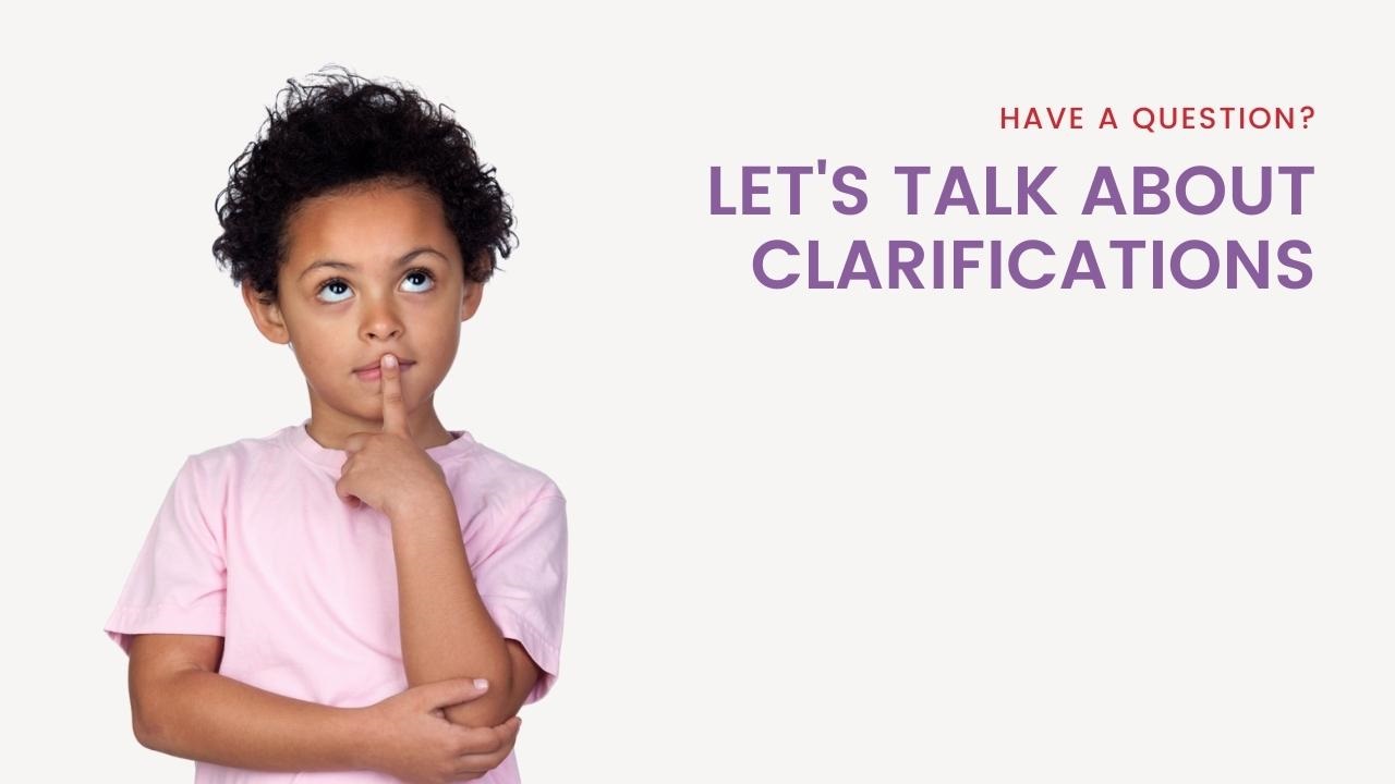 Team Tips: Understanding Clarifications