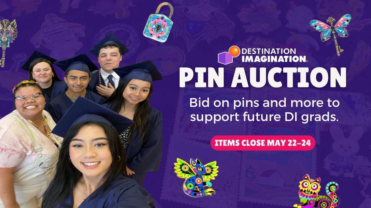 Destination Imagination Pin Auction graphic featuring collectible DI pins, graduating students, and a pin towel. Text promotes bidding on pins and other auction items to support future DI graduates. Auction items close May 22–24.