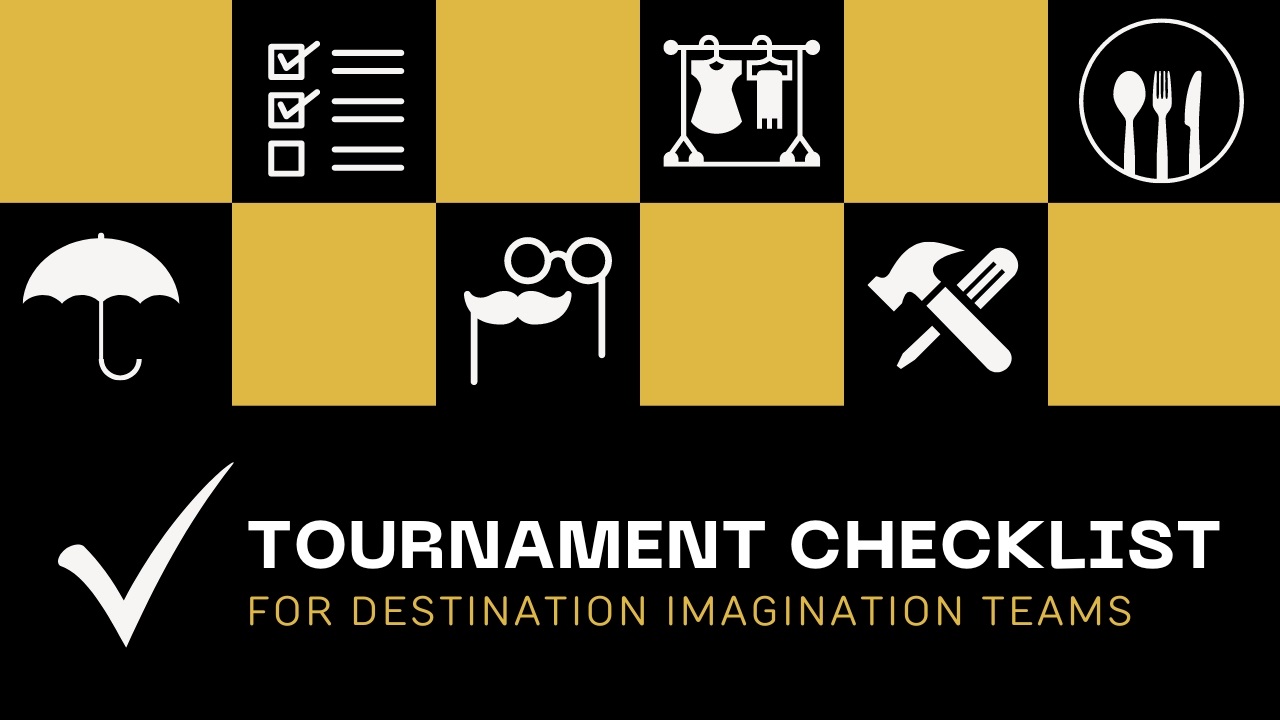 Text says "Tournament Checklist for Destination Imagination Teams" and includes icons including a checklist, clothes, props, tools, food, and an umbrella.