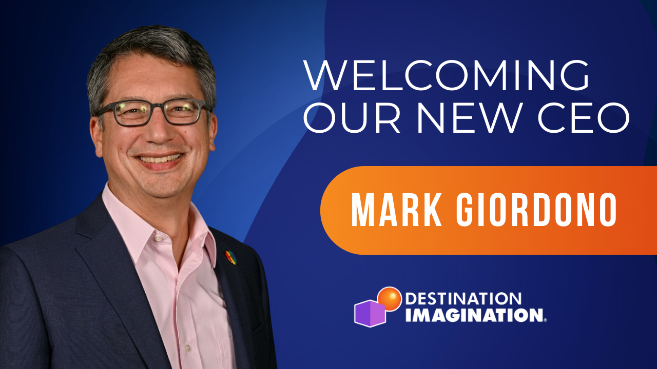 Graphic featuring a portrait of Mark Giordono in a blazer against a blue background. Text reads “Welcoming Our New CEO: Mark Giordono,” alongside the Destination Imagination logo.