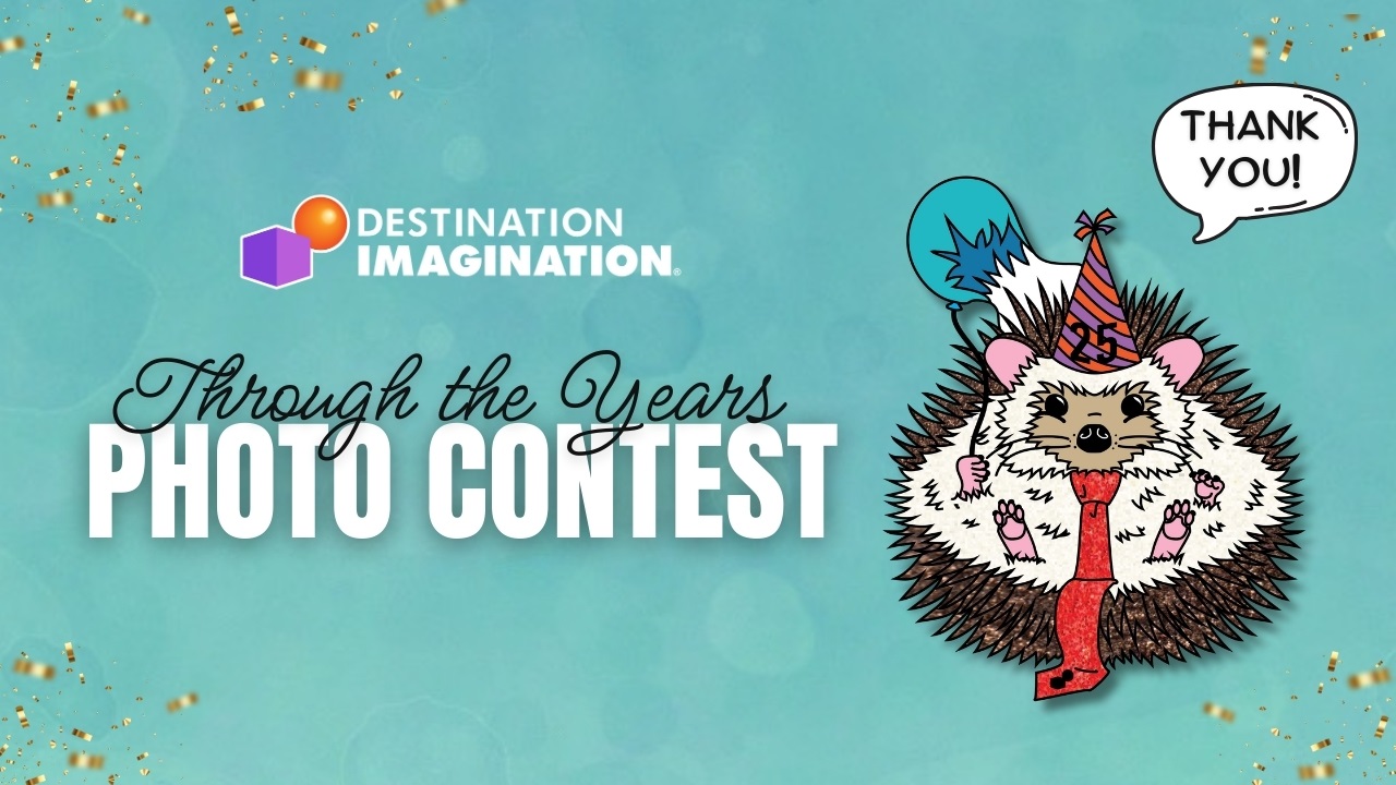 Text says, "Destination Imagination Through the Years Photo Contest" and includes a DI Party Animal pin to celebrate 25 years of DI.