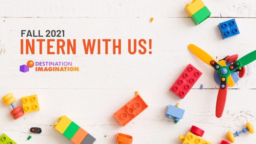 Intern at Destination Imagination in Fall 2021