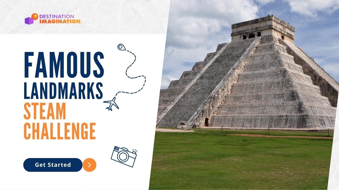 Famous Landmarks STEAM Challenge by Destination Imagination