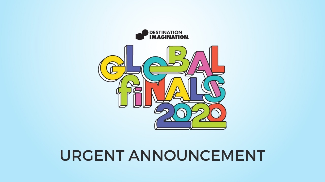 Global Finals 2020 Urgent Announcement