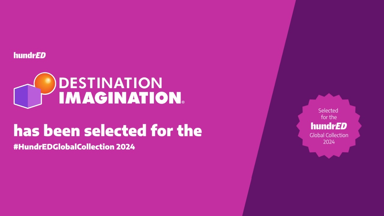 Destination Imagination has been selected for the HundrED Global Collection 2024.