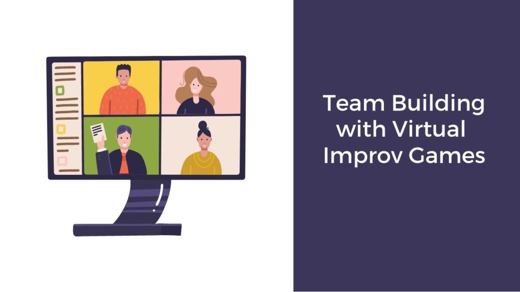 Team Building with Virtual Improv Games