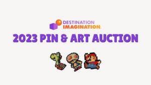 Destination Imagination logo with text that says, "2023 Pin Auction." Image includes a photo of DI pins that are characters from Mario Brothers.