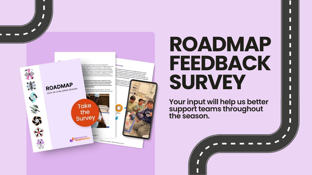 Graphic promoting a “Roadmap Feedback Survey” with a purple background, winding road design, and images of the DI Roadmap guide and students working together. Includes a “Take the Survey” button and text about helping improve support for teams throughout the season.