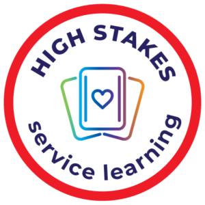 Service Learning-HIgh Stakes